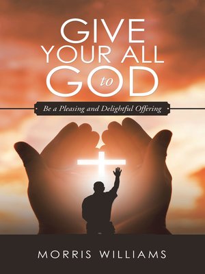 cover image of Give Your All to God